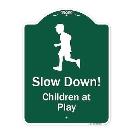 Signmission Slow Down Children At Play Heavy-Gauge Aluminum Architectural Sign, 24" x 18", GW-1824-9891 A-DES-GW-1824-9891